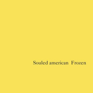 Souled American- Frozen (PREORDER)