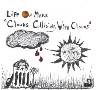 Life on Mars- Clouds Colliding With Clouds