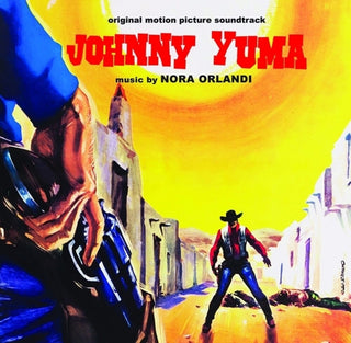 the album cover for Nora Orlandi  (Ita) - Johnny Yuma - O.S.T. (Ita)