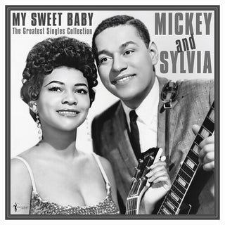 Mickey & Sylvia- My Sweet Baby: The Greatest Singles 1954-61