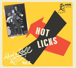 the album cover for Rock & Roll Kitten Vol 6: Hot Licks - Rock & Roll Kitten Vol 6: Hot Licks