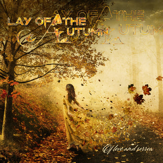 the album cover for Lay of the Autumn - Of Love And Sorrow