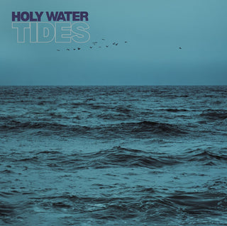 the album cover for Holy Water - Tides