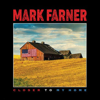 Mark Farner (Foreigner)- Closer To My Home (Red Vinyl)
