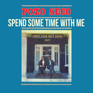 the album cover for Pozo Seco - Spend Some Time with Me