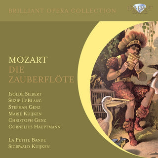 the album cover for La Petite Bande - Mozart: Die Zauberflote