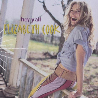 the album cover for Elizabeth Cook - Hey Y'all
