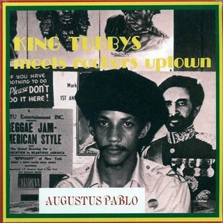 August Pablo- King Tubbys Meets Rockers Uptown (PREORDER)