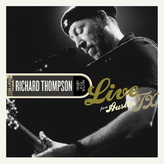 Richard Thompson- Live From Austin, Tx