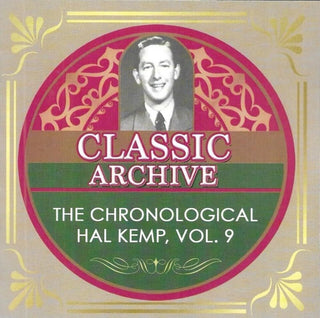 the album cover for Hal Kemp  / His Orchestra - Chronological Hal Kemp Vol 9: 1939-1940