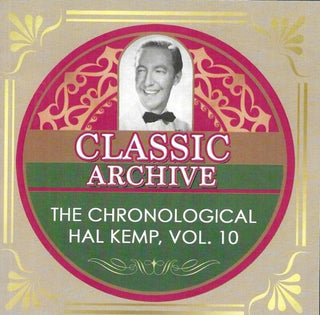 the album cover for Hal Kemp  / His Orchestra - Chronological Hal Kemp Vol 10: 1940-41