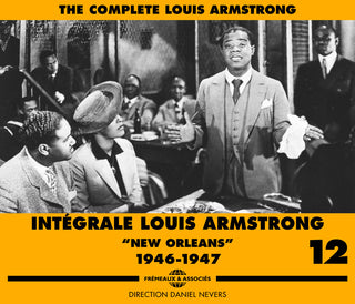 the album cover for Louis Armstrong - Vol. 12-New Orleans 1946-47