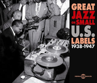 the album cover for Great Jazz On Small Us Labels - 1938-1947 (Fra)