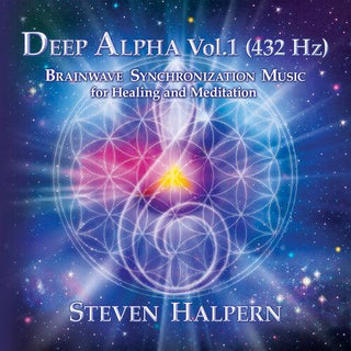 Steve Halpern- Deep Alpha Vol. 1 (432 Hz) (PREORDER)