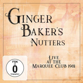 Ginger Baker's Nutters- Live At Marquee Club 1981 (PREORDER)