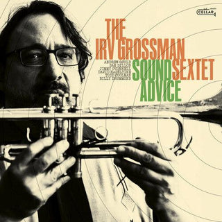 Irv Sextet Grossman- Sound Advice