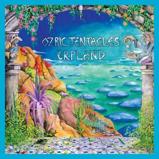 Ozric Tentacles- Erpland - Ed Wynne Remaster (PREORDER)