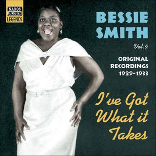 the album cover for Bessie Smith - Vol. 2-I've Got What It Takes [Import]