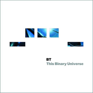 BT- This Binary Universe (PREORDER)