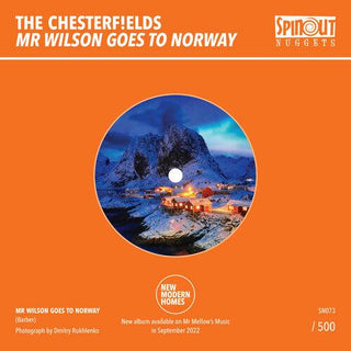 The Chesterfields- Mr Wilson Goes To Norway / Year On The Turn (PREORDER)