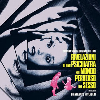 Gianfranco Reverberi- Rivelazioni Di Uno Psichiatra Sul Mondo Perverso Del Sesso (Original Soundtrack) (PREORDER)