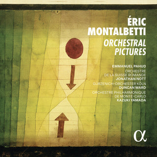 Eric Montalbetti- Montalbetti: Orchestral Pictures