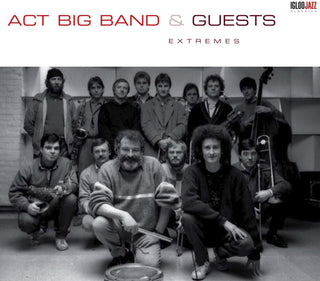 the album cover for Act Big Band & Guests - Extremes