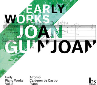 Joan Guinjoan- Guinjoan: Early Piano Works