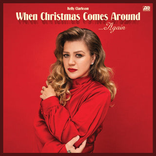 Kelly Clarkson- When Christmas Comes Around Again (Deluxe Edition)