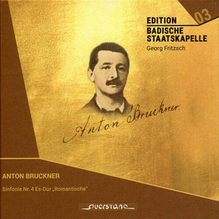 Anton Bruckner- Bruckner: Symphony No. 4 in E flat Major "Romantic"
