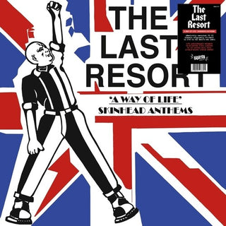 The Last Resort- A Way Of Life: Skinhead Anthems