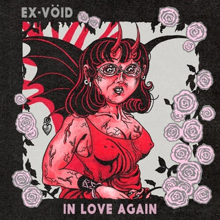 Ex-Void- In Love Again