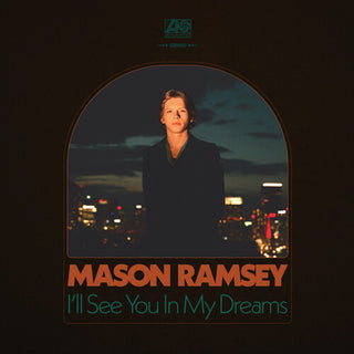 Mason Ramsey- I'll See You In My Dreams