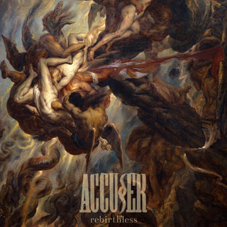 Accuser- Rebirthless