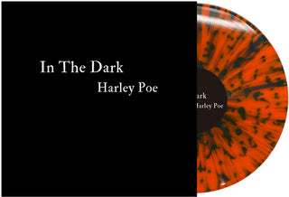 Harley Poe- In the Dark: Or, B-Movie Trash - Orange/Black