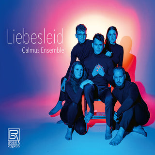 Calmus Ensemble- Liebesleid