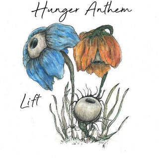 Hunger Anthem- Lift (PREORDER)