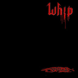 The Whip- Volume 1 (PREORDER)