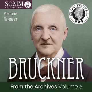 Bavarian Radio Symphony- Bruckner: From the Archives, Vol. 6