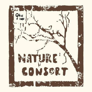 Nature's Consort- Nature's Consort (PREORDER)