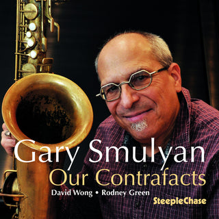 the album cover for Gary Smulyan S - Our Contrafacts