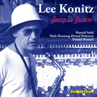 the album cover for Lee Konitz Quartet - Jazz A Juan [Remastered] (Jpn)