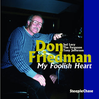 the album cover for Don Friedman - My Foolish Heart
