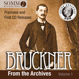 the album cover for Bruckner / Vienna Symphony Orchestra - Bruckner from the Archives, Vol. 1