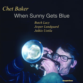 Chet Baker- When Sunny Gets Blue