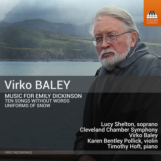 the album cover for Baley / Shelton / Cleveland Chamber Symphony - Music For Emily Dickinson