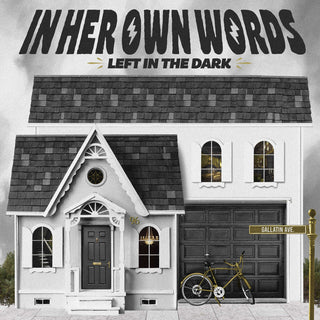 the album cover for In Her Own Words - Left In The Dark (Void Variant)