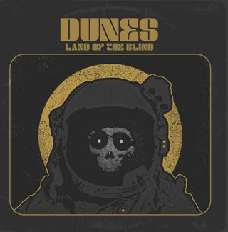 The Dunes- Land Of The Blind