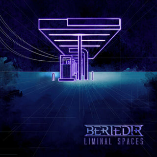 Beriedir- Liminal Spaces