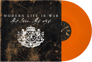 Modern Life Is War- My Love. My Way.